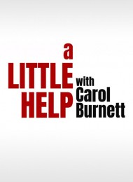 A Little Help with Carol Burnett  - Saison 1