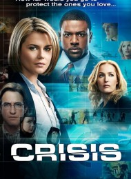 Crisis - Saison 1