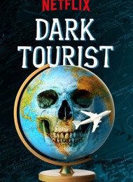 Dark Tourist - Saison 1