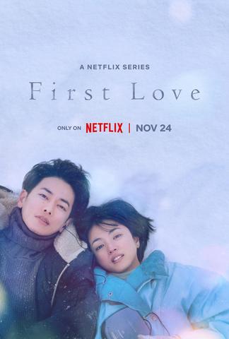 First Love - Saison 1