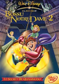 Le Bossu de Notre Dame 2 : le secret de quasimodo