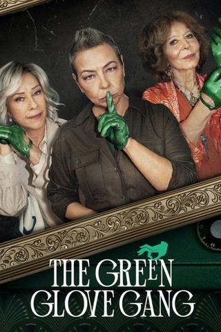 Le Gang du gant vert - Saison 1